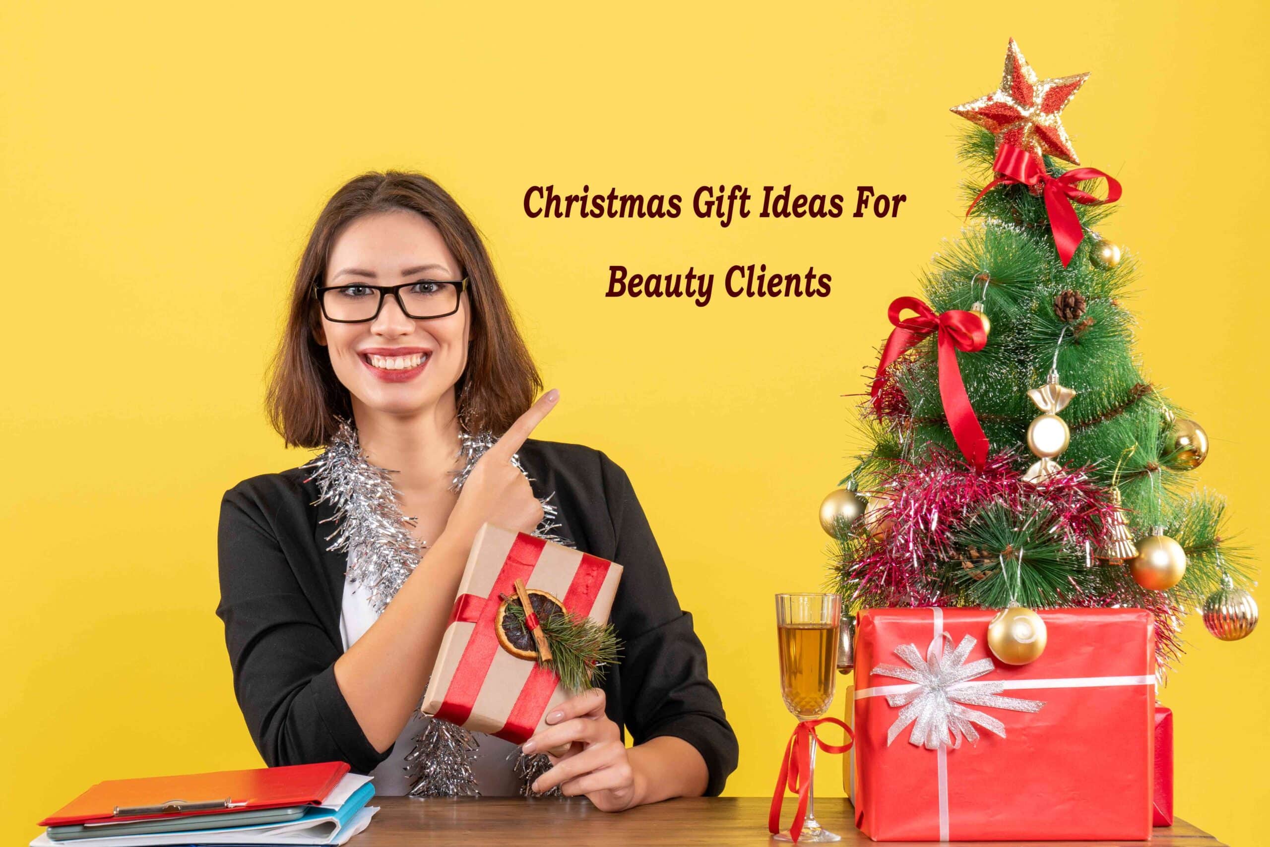 Christmas Gift Ideas for Beauty Clients